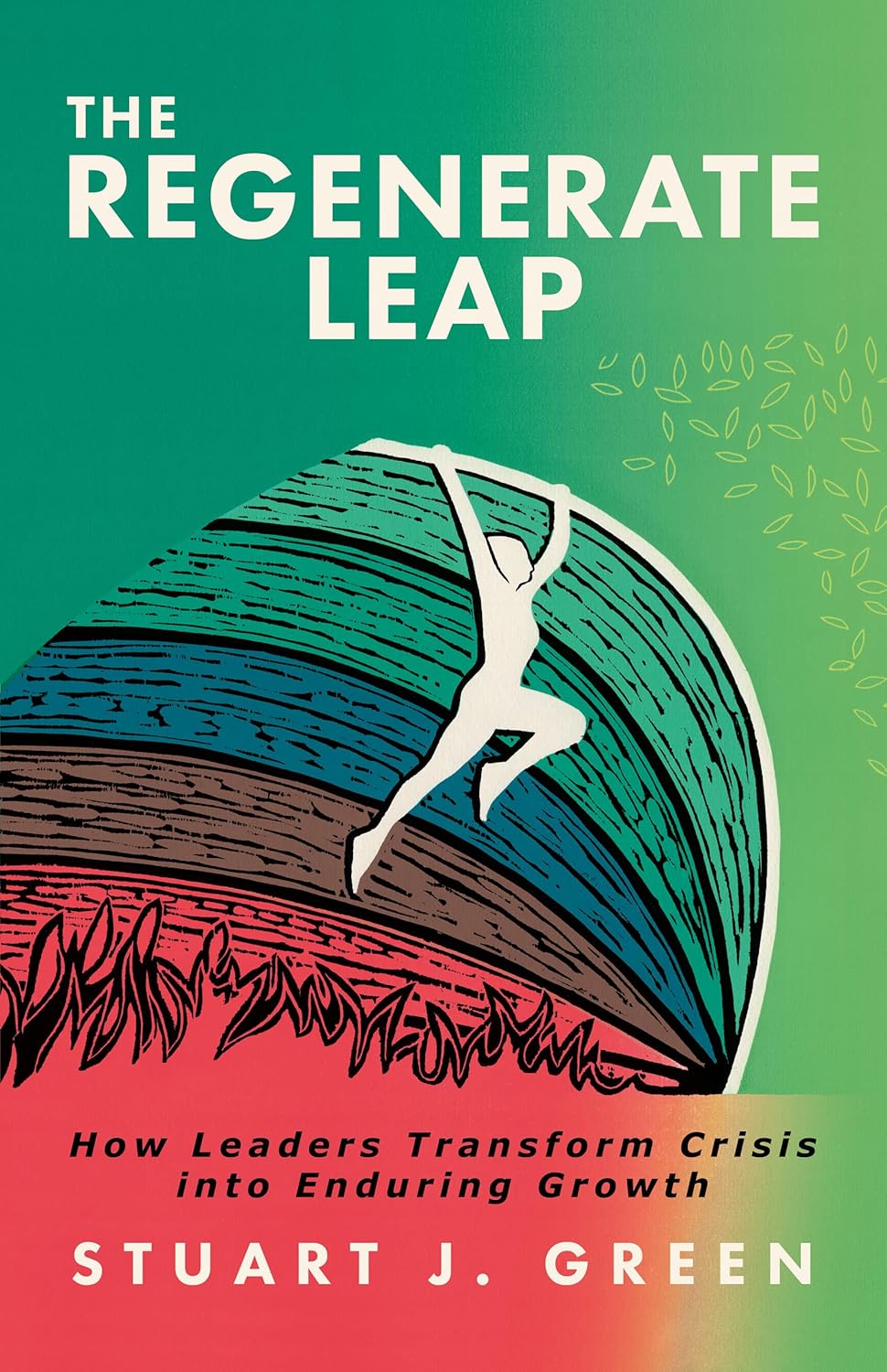 The Regenerate Leap, co-authored by Zoe Mascariñas Green